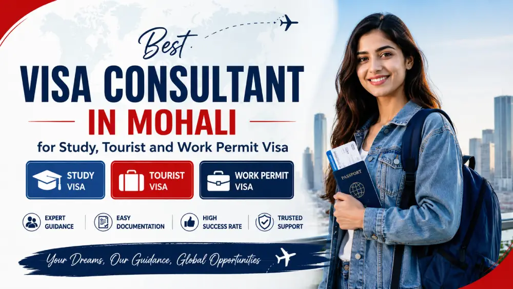 Best Visa Consultant in Mohali